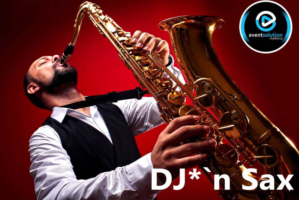Das deutsche DJ & Sax Team auf Mallorca